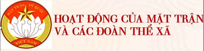 HOẠT ĐỘNG CỦA MẶT TRẬN VÀ CÁC ĐOÀN THỂ XÃ